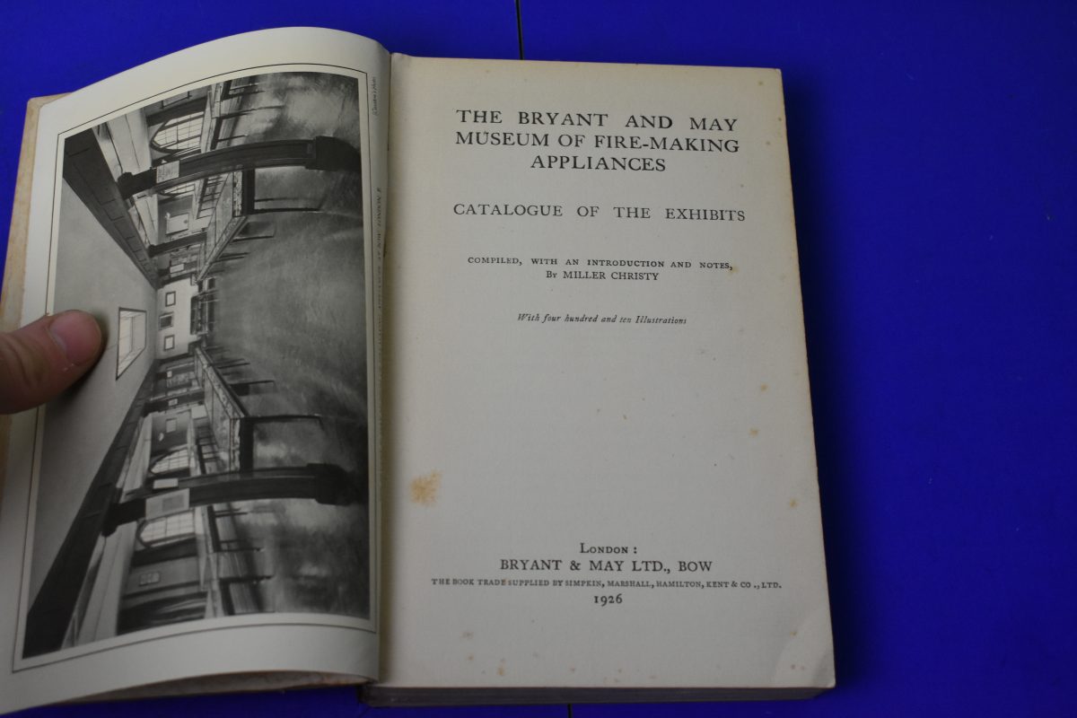 The Bryant and May Museum of Fire-Making Appliances Catalogue of the Exhibits, Miller Christy, 1926 80216758 - Image 2