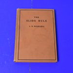 C. N. Pickworth, The Slide Rule: A Practical Manual, 1919 80216754
